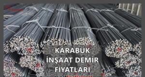 Karabük İnşaat Demir Fiyatları