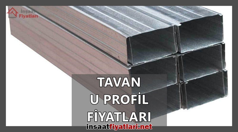 tavan u profil fiyatları