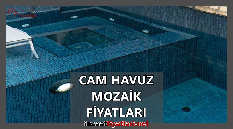 cam havuz mozaik fiyatları